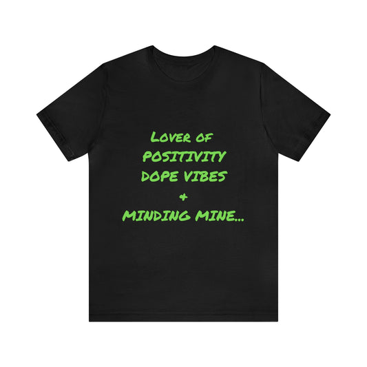 Minding Mine Unisex Jersey Short Sleeve Tee