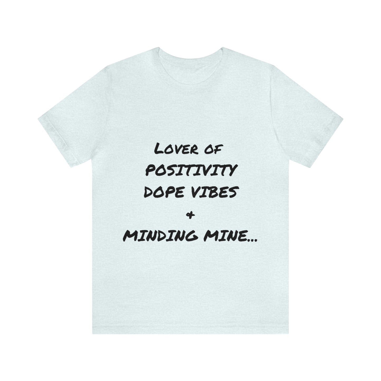 Minding Mine Unisex Jersey Short Sleeve Tee