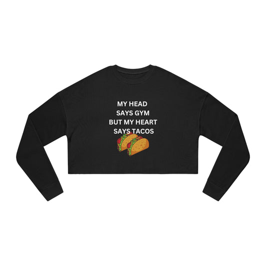 Tacos Women's Cropped Sweatshirt