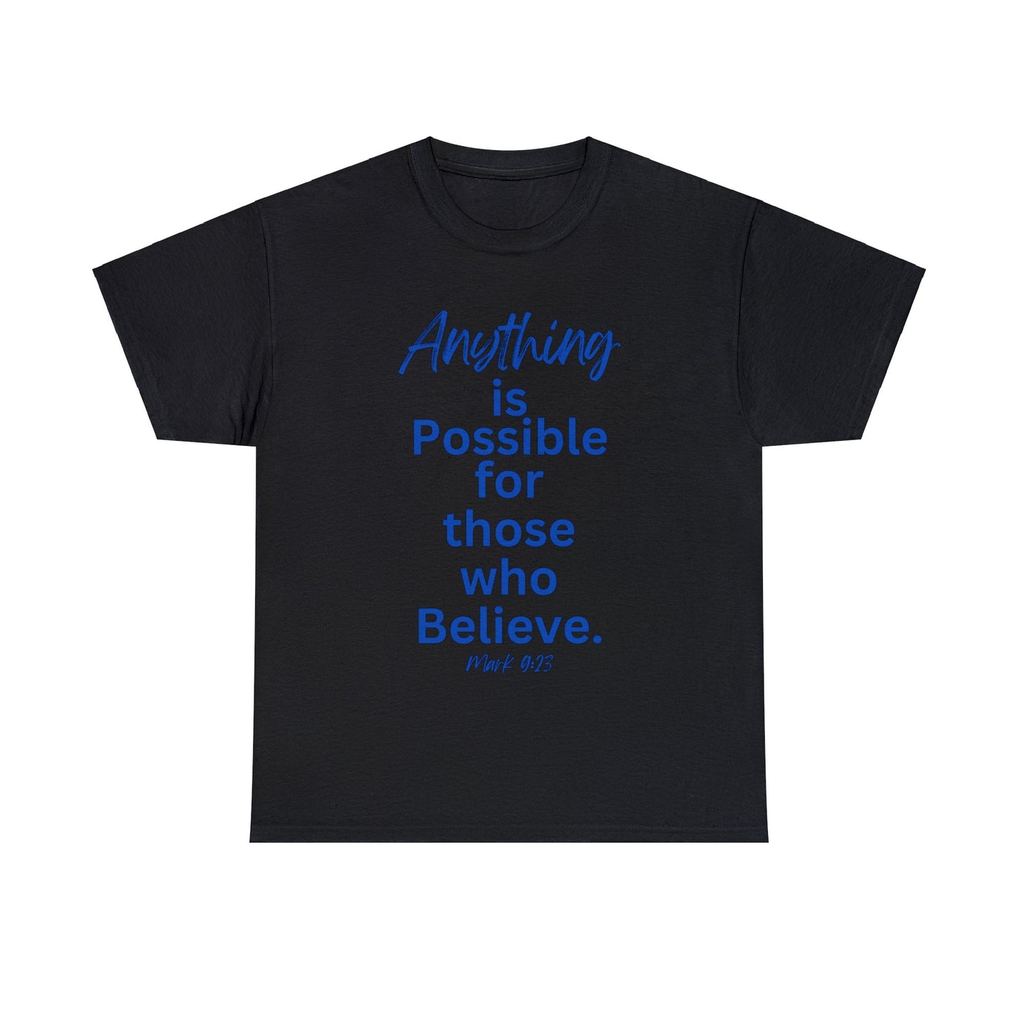 Believe Unisex Heavy Cotton Tee