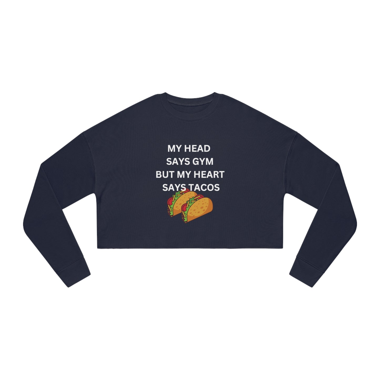 Tacos Women's Cropped Sweatshirt