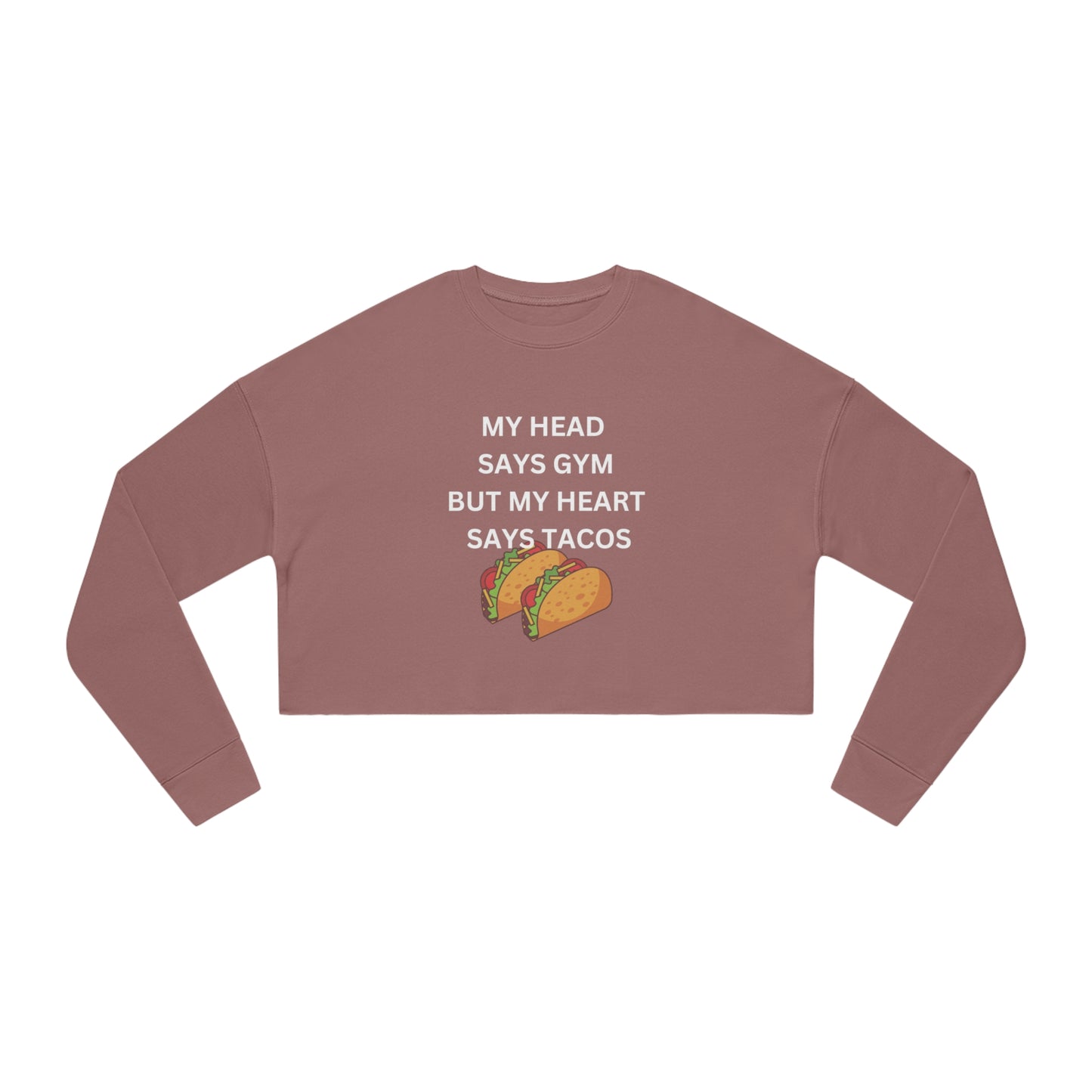 Tacos Women's Cropped Sweatshirt