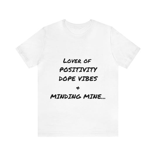 Minding Mine Unisex Jersey Short Sleeve Tee