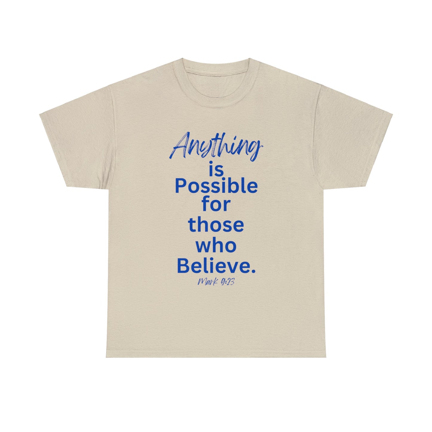 Believe Unisex Heavy Cotton Tee